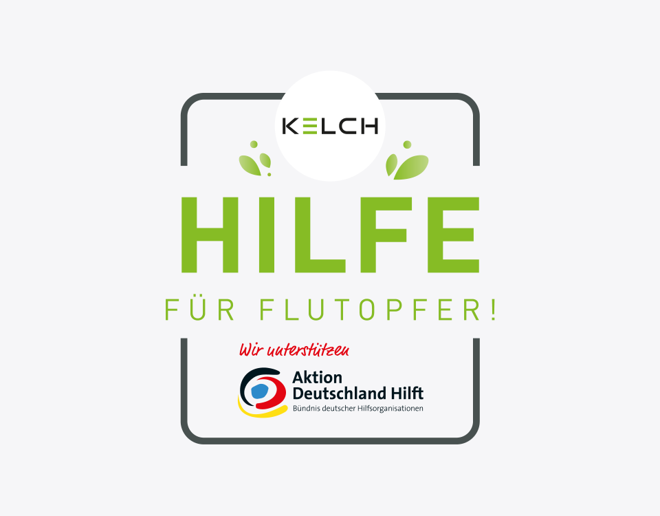 KELCH hilft Flutopfer und unterstützt die Hilfsorganisation Aktion Deutschland hilft.