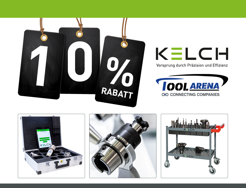 In der Tool-Arena: 10% auf Ihren individuellen Einkaufspreis aller KELCH-Produkte geschenkt.